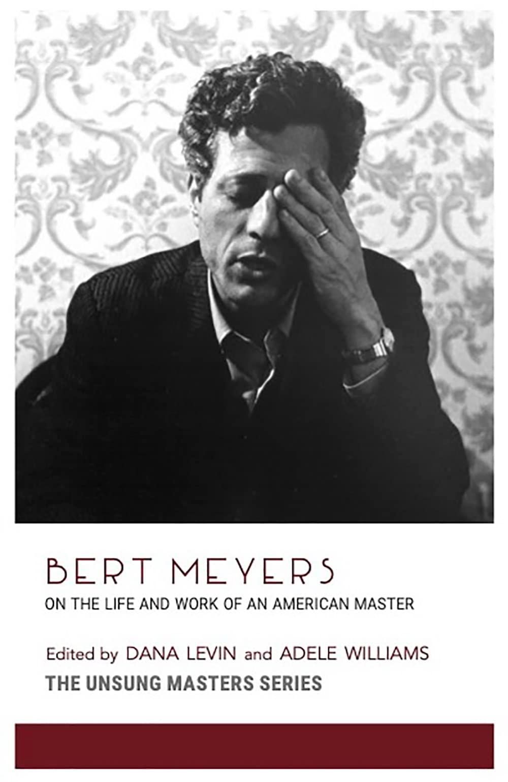 A Style So Clear It Could Wash a Face: On Pleiades Press’s “Bert Meyers”