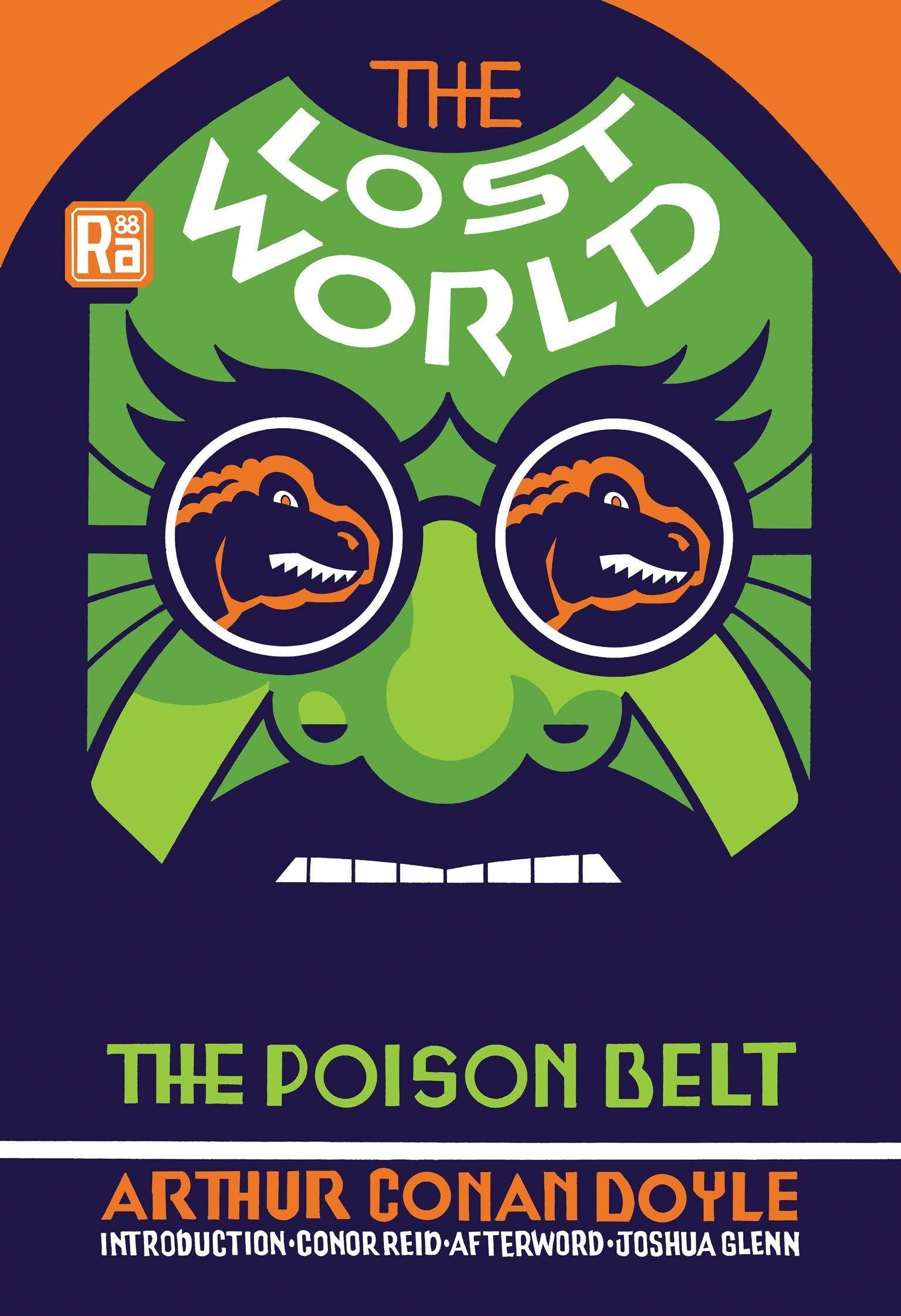 Nature’s on Top This Time: On Arthur Conan Doyle’s “The Lost World and The Poison Belt”