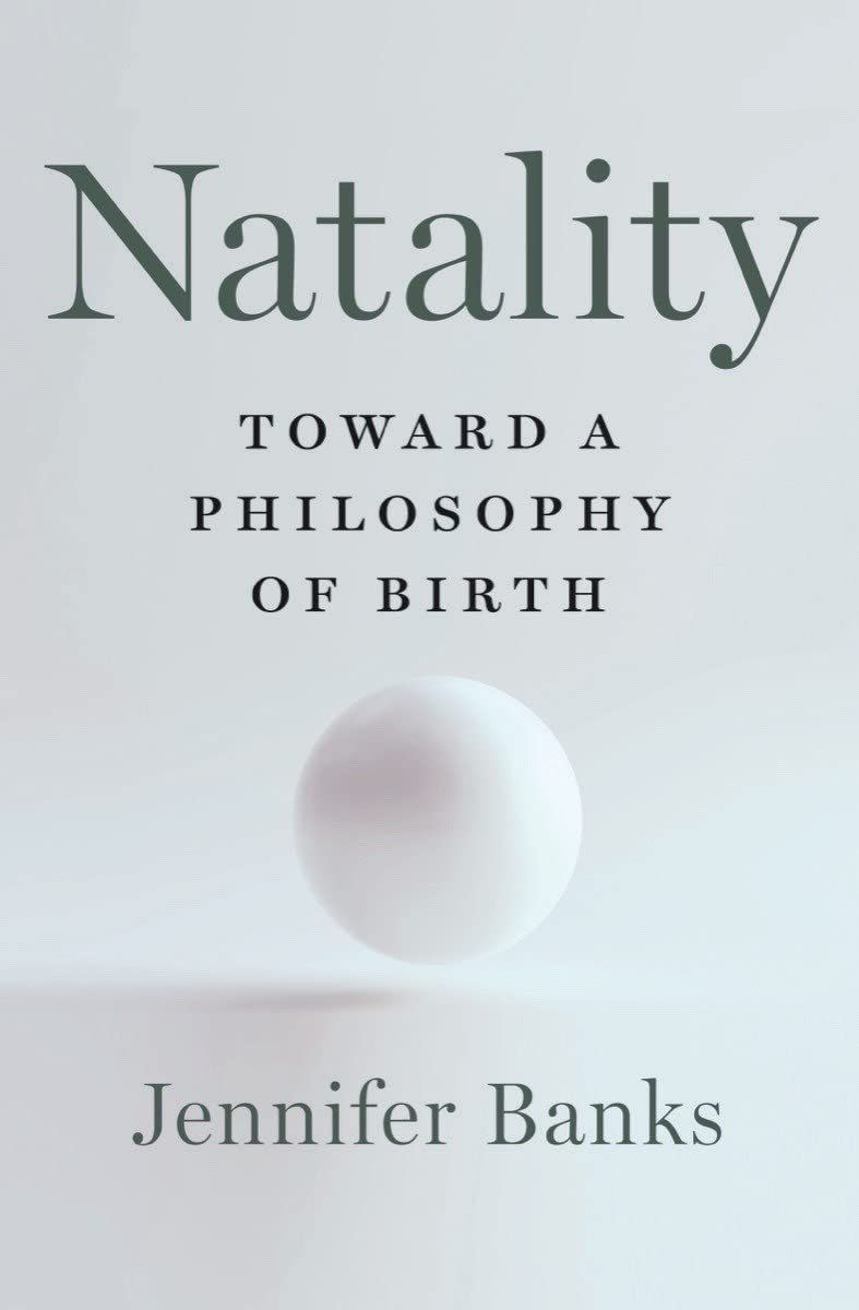 The Greatest Power We Have: On Jennifer Banks’s “Natality”