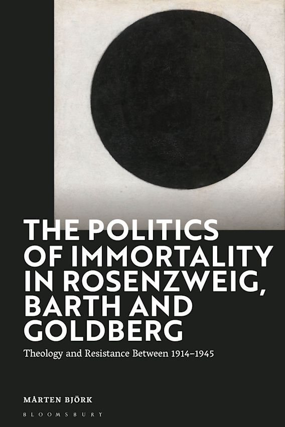 Is There a Politics Beyond Biopolitics? On Mårten Björk’s “The Politics of Immortality in Rosenzweig, Barth, and Goldberg”