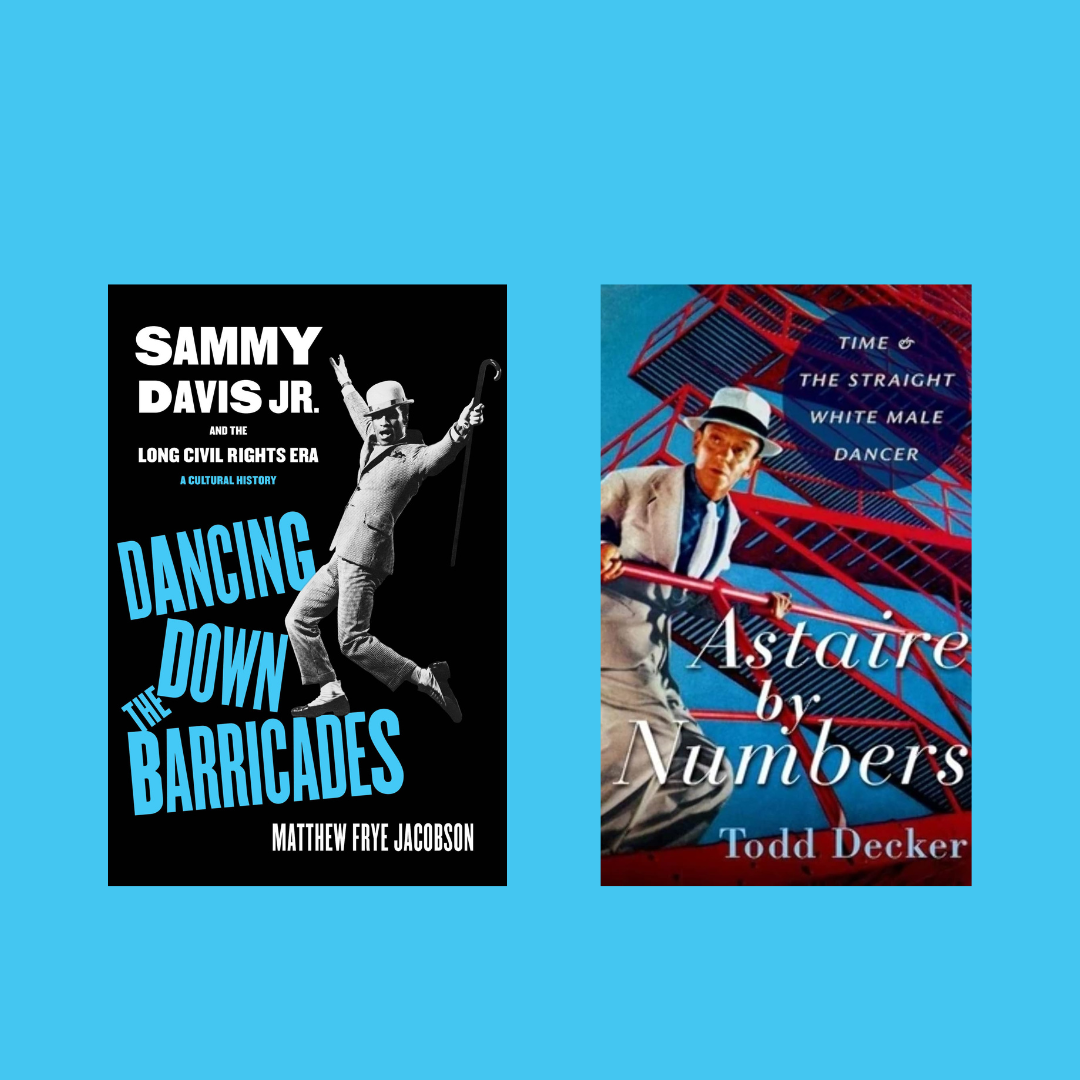 An Excuse to Make Noise: On Todd Decker’s “Astaire by Numbers” and Matthew Frye Jacobson’s “Dancing Down the Barricades”