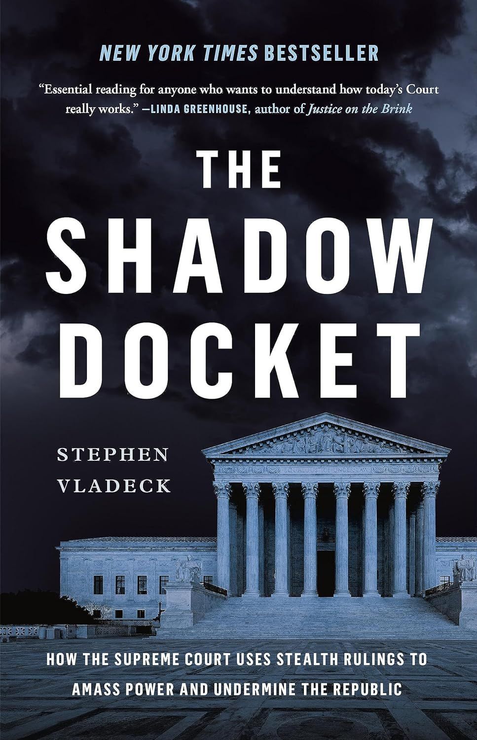 The Law-Breaking Supreme Court: On Stephen Vladeck’s “The Shadow Docket”