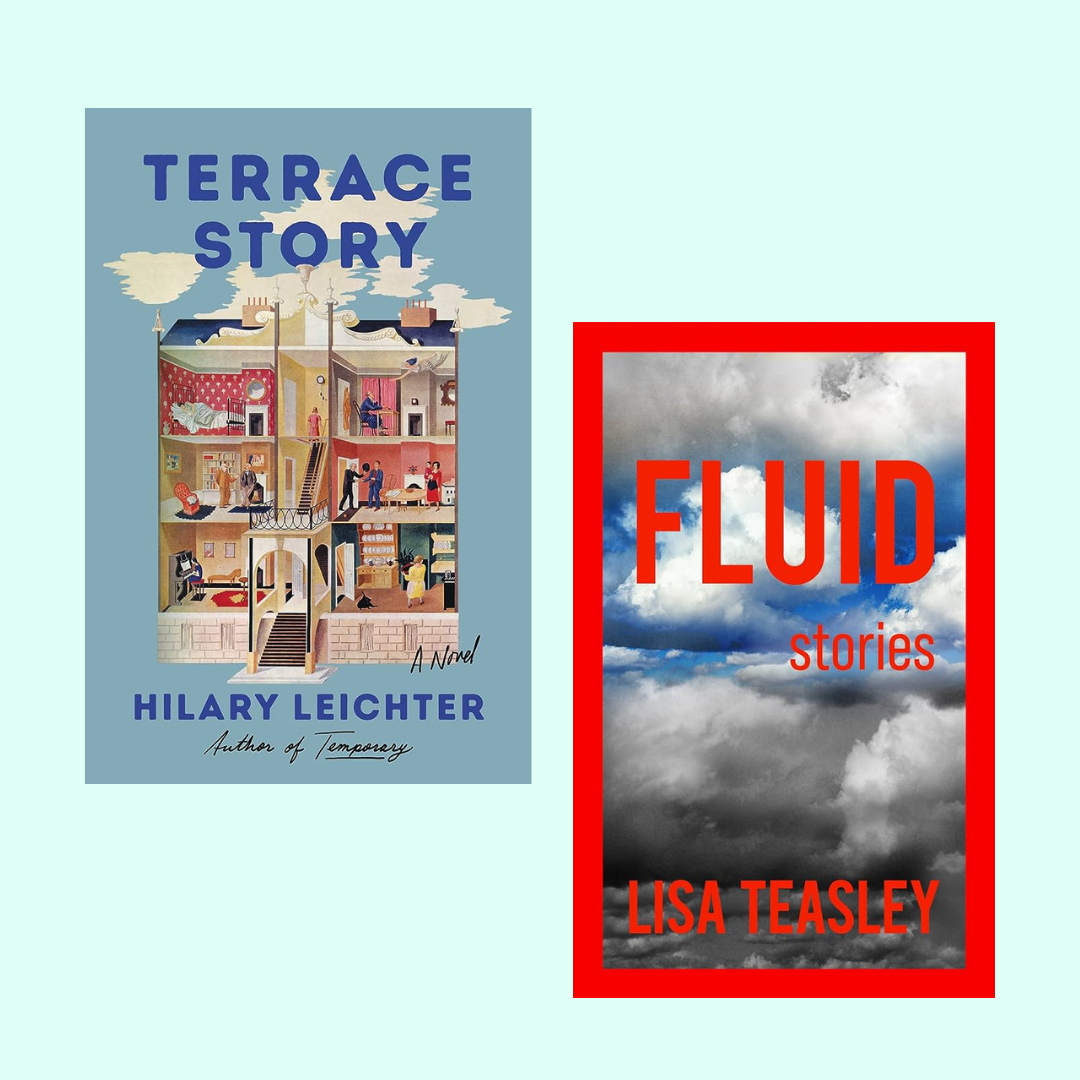 Hilary Leichter’s “Terrace Story” and Lisa Teasley’s “Fluid”