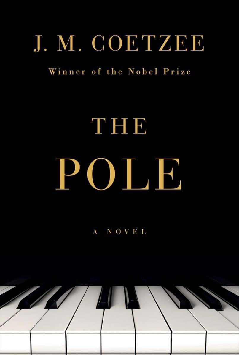 A Saving Skepticism: On J. M. Coetzee’s “The Pole”