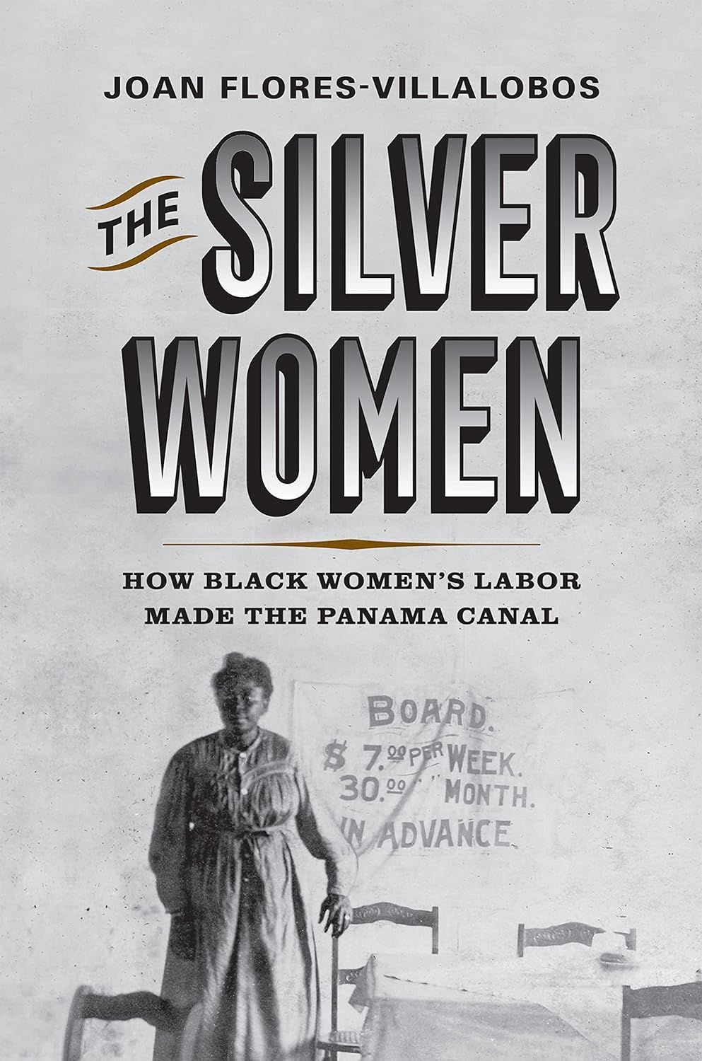 The Diasporic Worlds of Panama’s West Indian Women: On Joan Flores-Villalobos’s “The Silver Women”