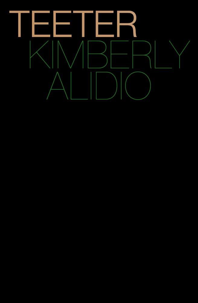 Above a Noise Floor: On Kimberly Alidio’s “Teeter”