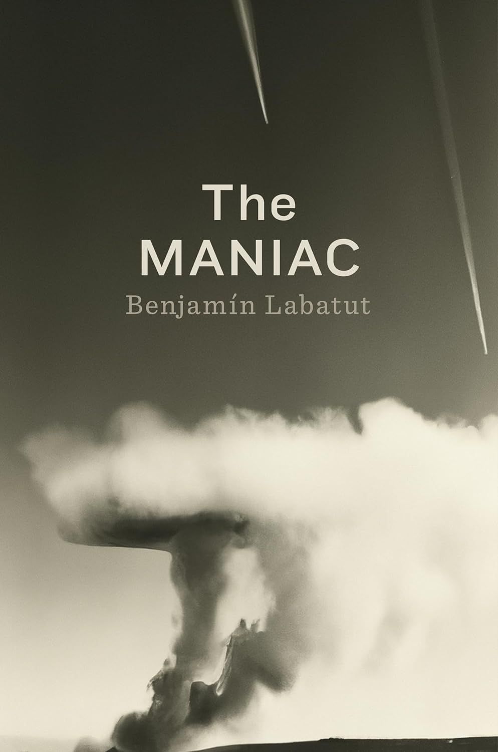 Nightmares of Reason: On Benjamín Labatut’s “The MANIAC”