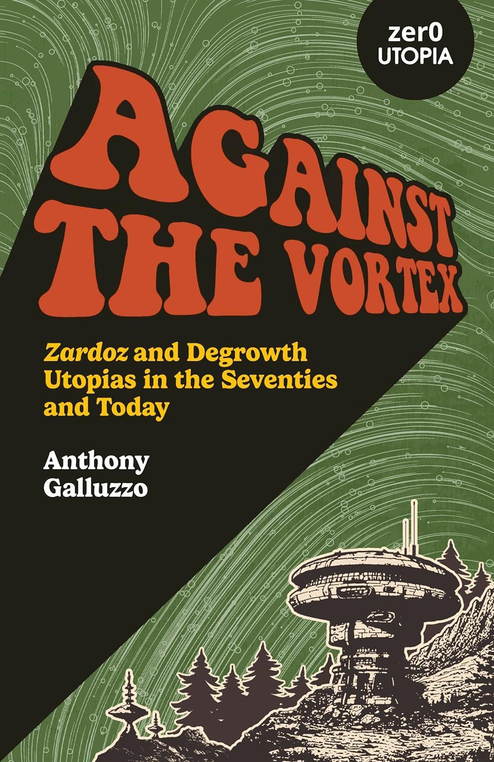Twilight of the Floating Idol: On Anthony Galluzzo’s “Against the Vortex”