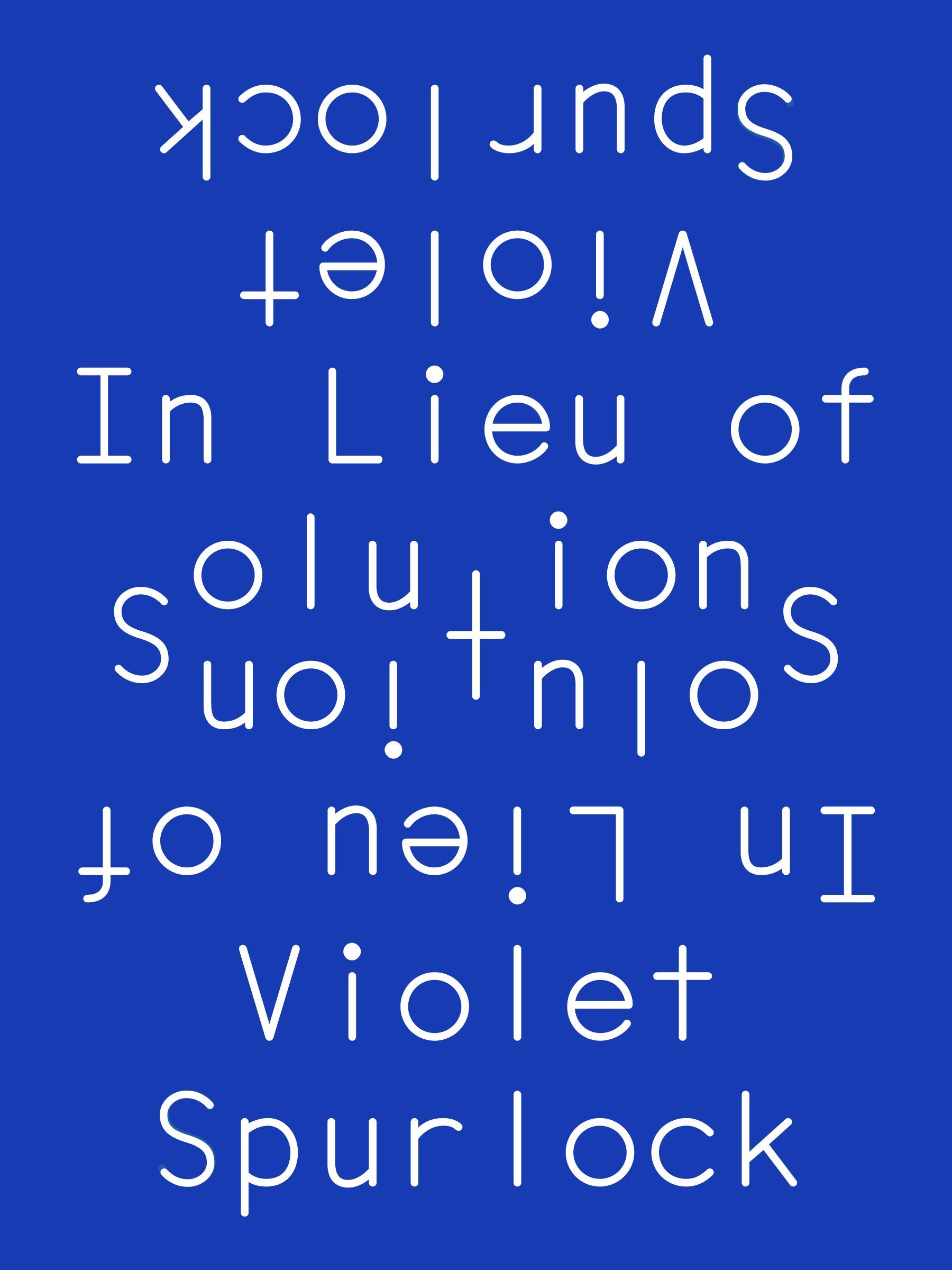 Please Contribute: On Violet Spurlock’s “In Lieu of Solutions”