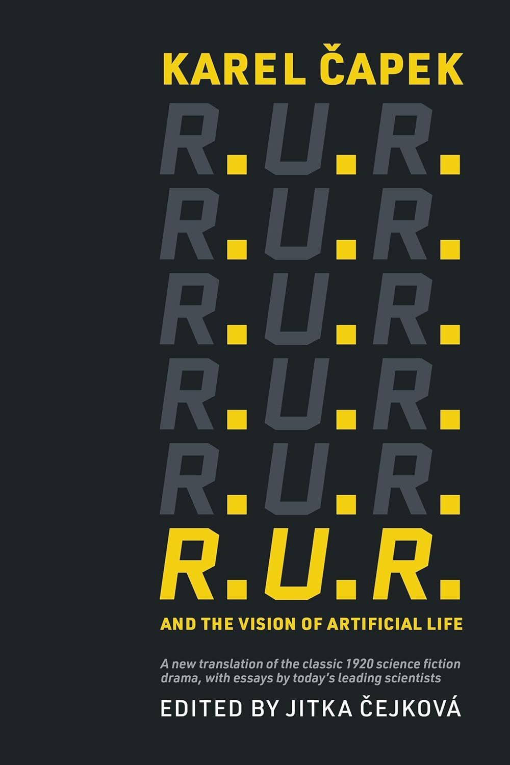 Prove You’re Not a Robot: On Karel Čapek’s “R.U.R.”