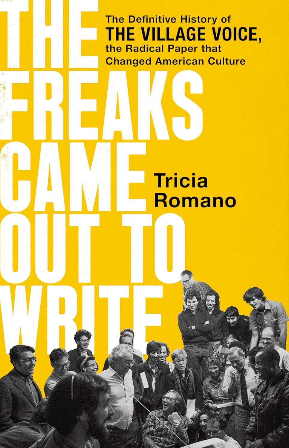 The City in Its Grip: On Tricia Romano’s “The Freaks Came Out to Write”