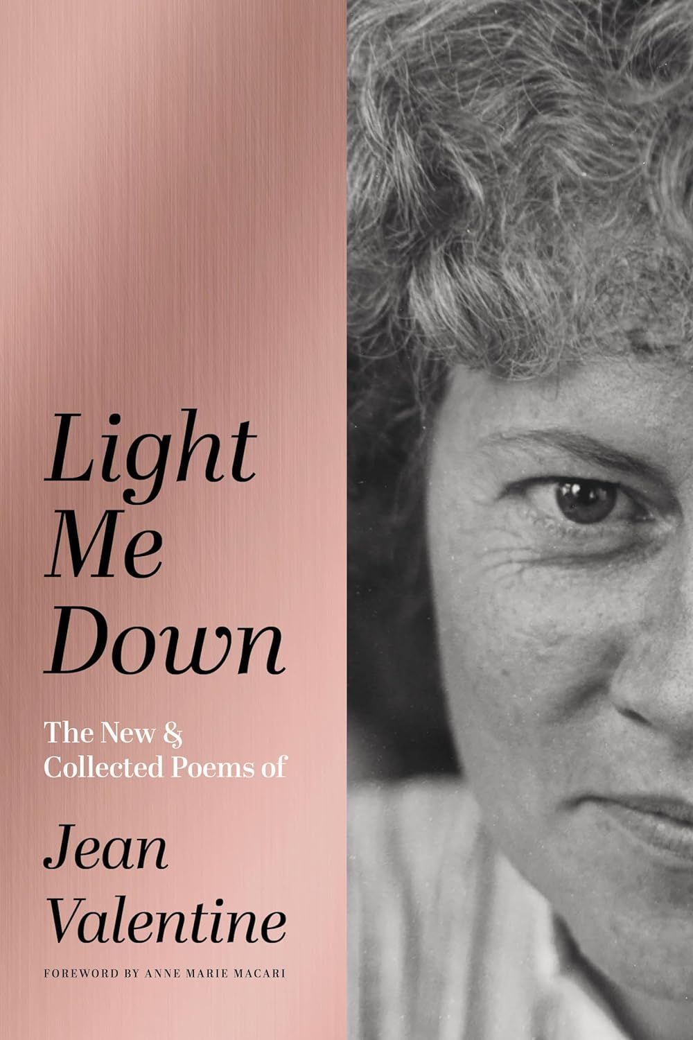 Draw the Black Straw: On Jean Valentine’s “Light Me Down”