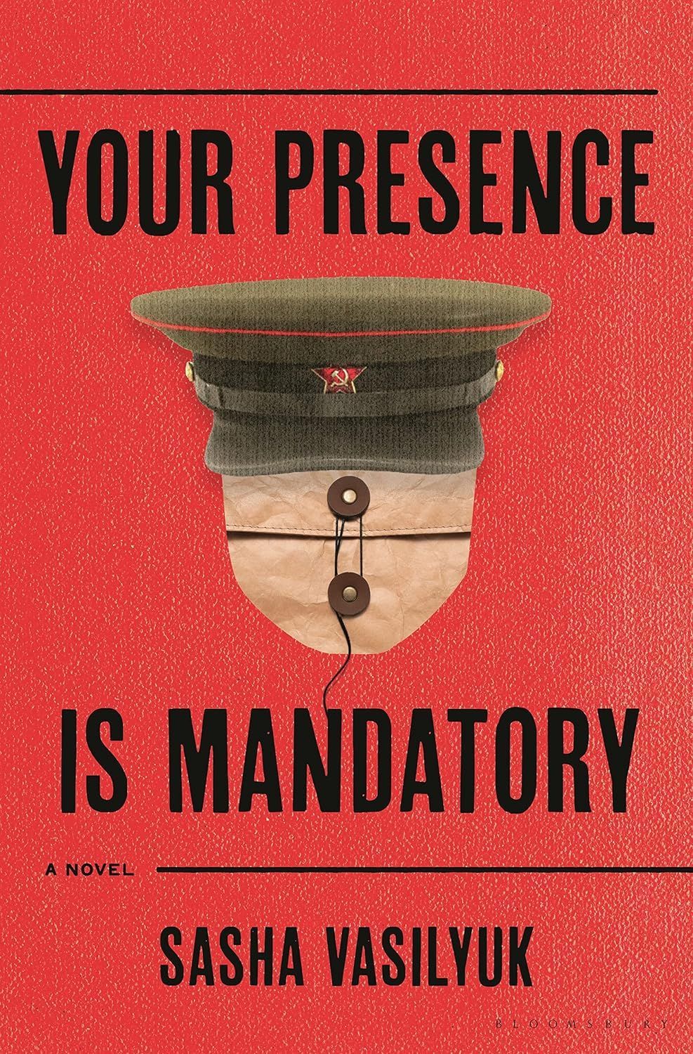 War, Perpetuated: On Sasha Vasilyuk’s “Your Presence Is Mandatory”